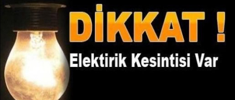 Dikkat Elektrik Kesintisi