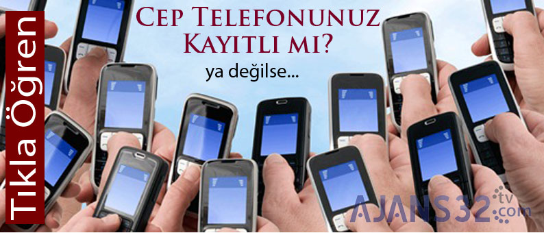 Cep telefonunuz kayıtlı mı?