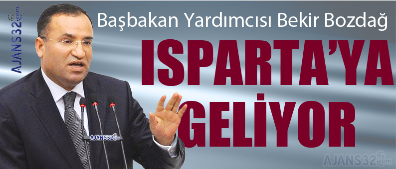 Başbakan Yardımcısı Isparta'ya Geliyor