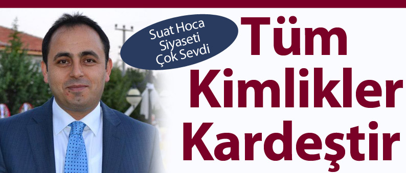 Tüm Kimlikler Kardeştir