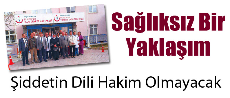 Sağlıksız Bir Yaklaşım