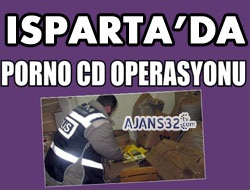 Isparta'da ‘Pornografi’ Operasyonu!