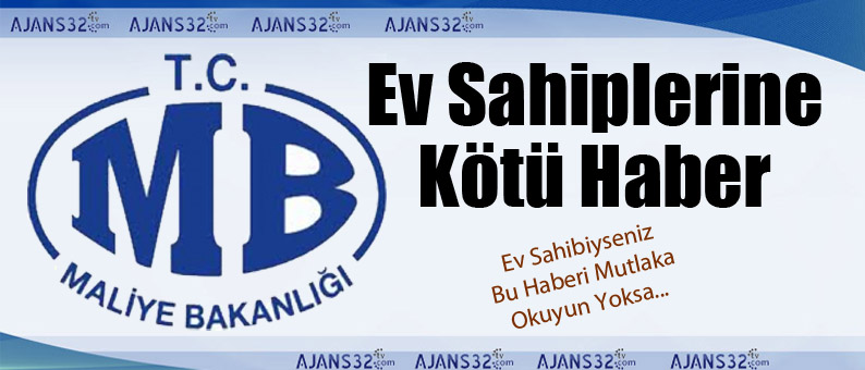 Maliye Ev Sahiplerinin Peşine Düştü