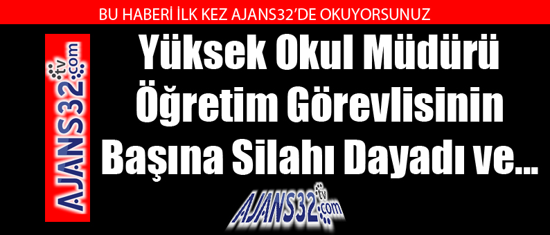 Müdür Öğretim Görevlisinin Başına Silahı Dayadı Ve....