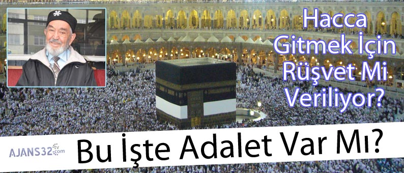 Hacca Gitmek İçin Rüşvet Mi Veriliyor?