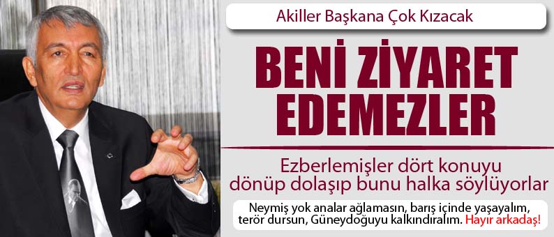 Akiller Beni Ziyaret Edemez!