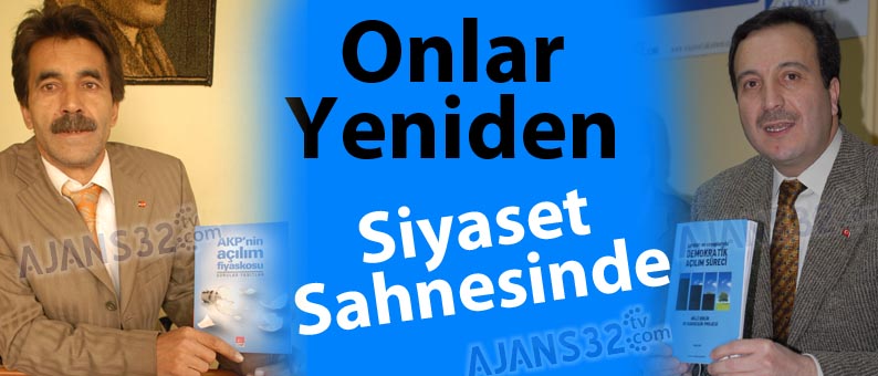 Onlar Yeniden Siyaset Sahnesinde