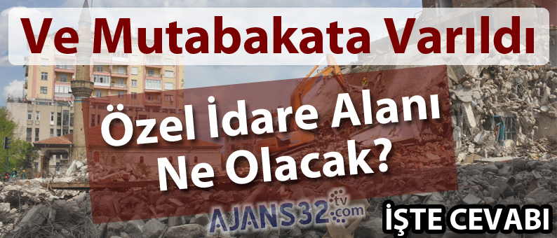 Özel İdare'de Mutabakabata Varıldı