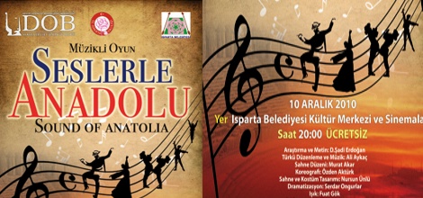 Seslerle Anadolu Oyunu 10 Aralık'ta Isparta da