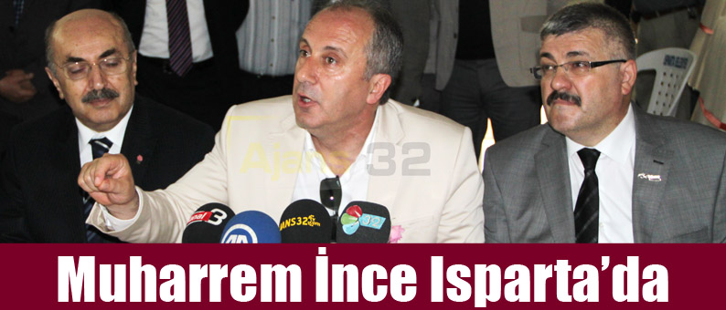 Muharrem İnce Isparta'da