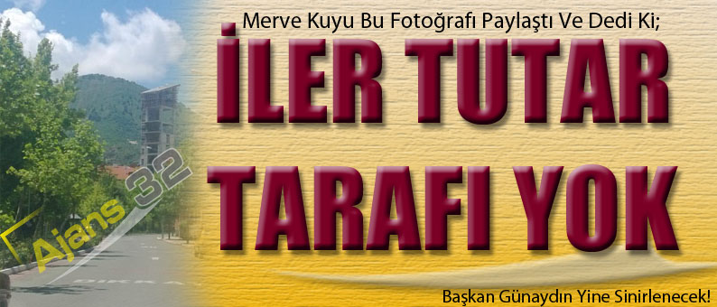 Merve Kuyu: 'İler Tutar Tarafı Yok"