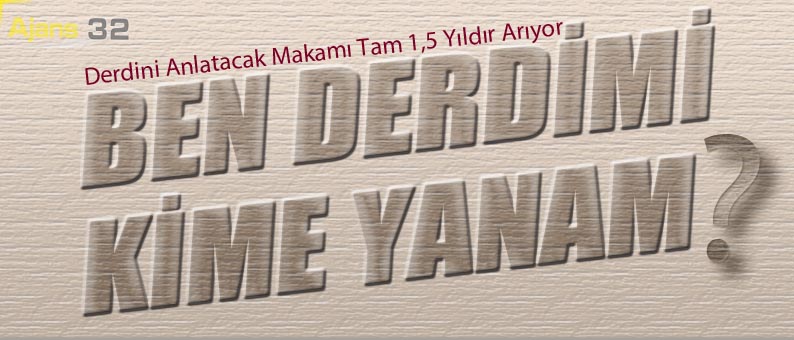 Ben Derdimi Kime Yanam?