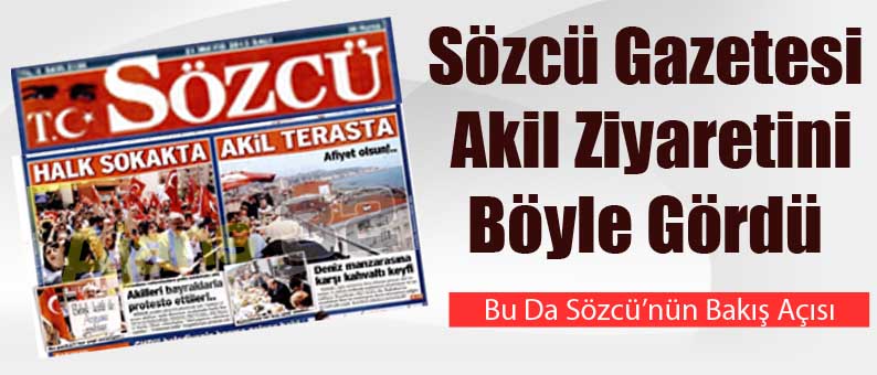 Sözcü'ye Bak!