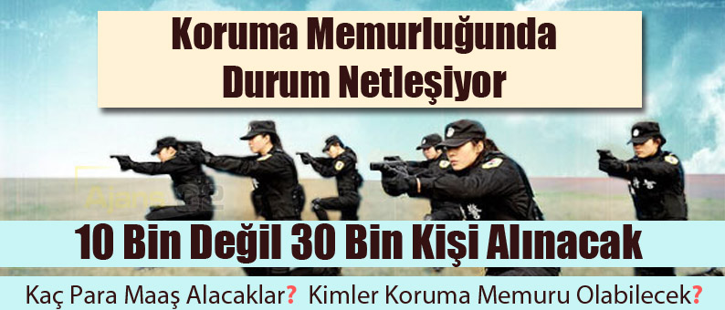 Koruma Memuru Olmak İster Misiniz?