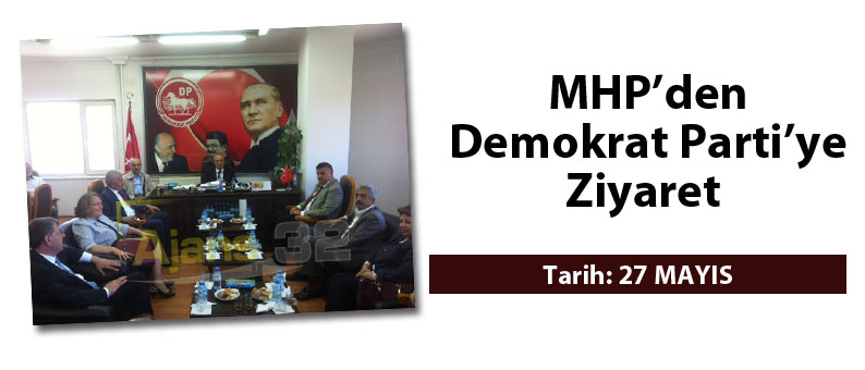 MHP'den DP'ye Ziyaret