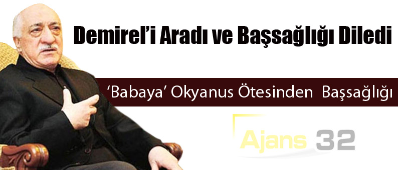 Fethullah Gülen'den Başsağlığı