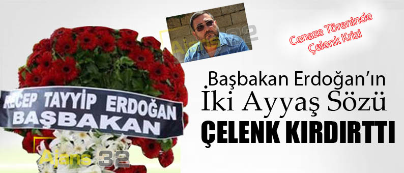 İki Ayyaş Sözü Çelenk Kırdırttı