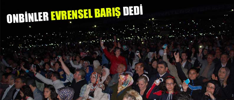 Onbinler Evrensel Barış Dedi