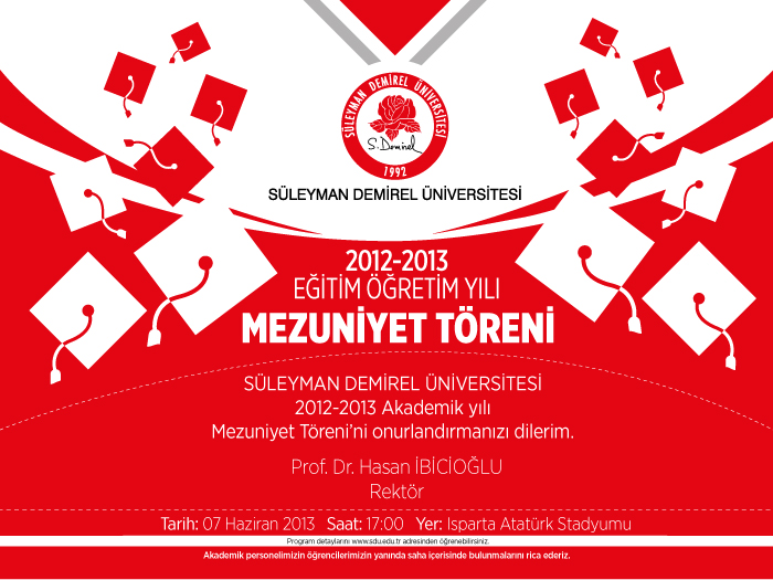 SDÜ 2012 - 2013 Eğitim Yılı Mezuniyet Töreni Programı