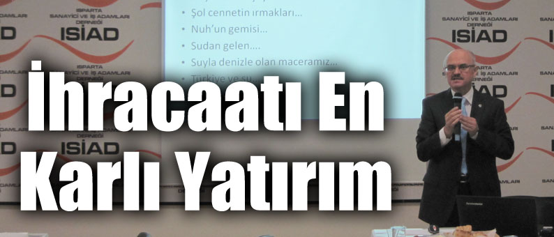İhracaatı En Karlı Yatırım