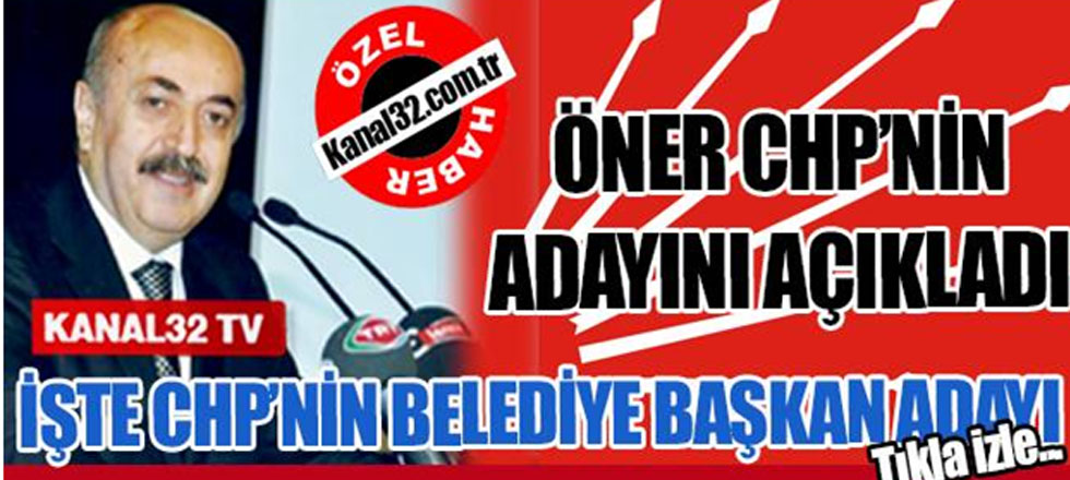 CHP’nin Başkan Adayı Belli Oldu