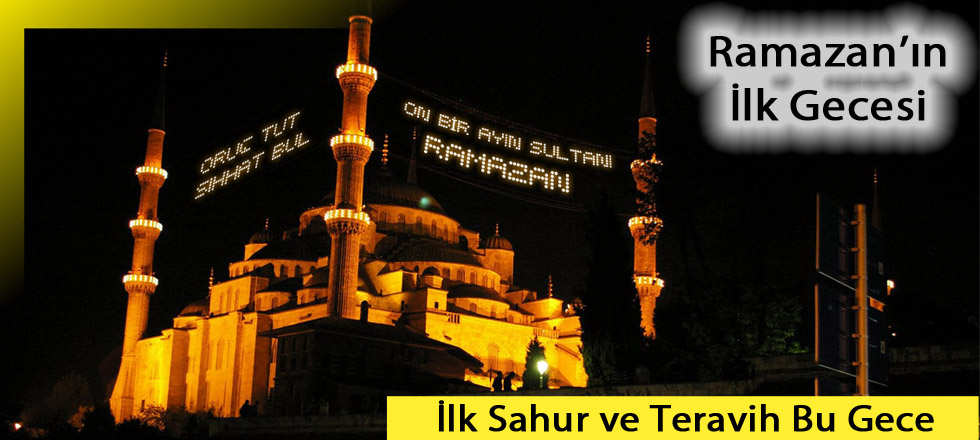 Ramazan'ın İlk Gecesi