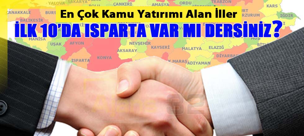 En Çok Kamu Yatırımı Alan İller