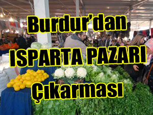 Burdur'dan Isparta Pazarı Çıkarması
