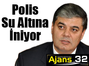Polis Su Altına İniyor