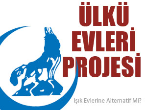 Ülkü Evleri Projesi Hayata Geçiyor