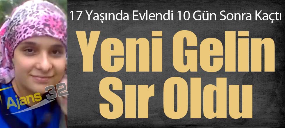 Yeni Gelin Sır Oldu