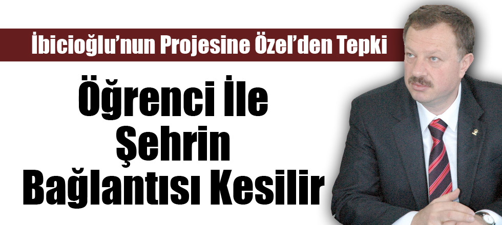 Öğrenci İle Şehrin Bağlantısı Kesilir