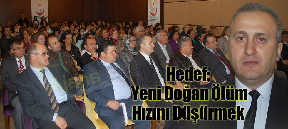 Hedef Yeni Doğan Ölüm Hızını Düşürmek