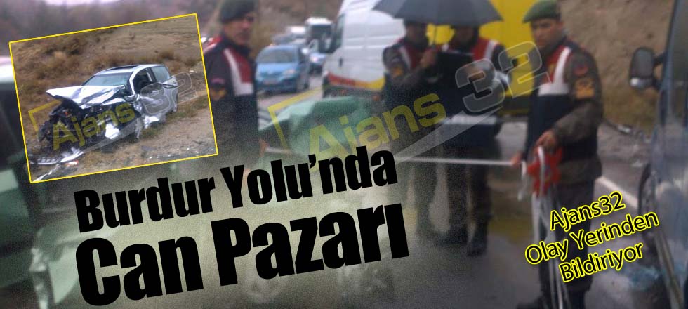 Burdur Yolu'nda Can Pazarı