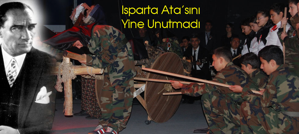 Isparta Ata’sını Yine Unutmadı