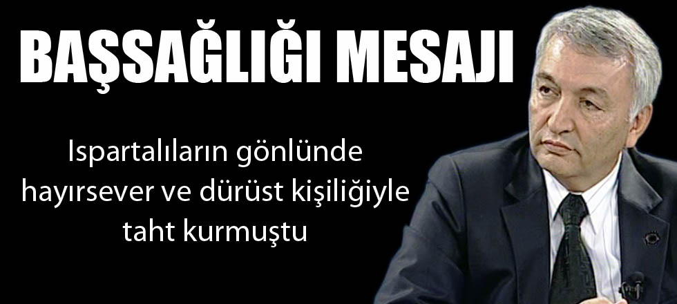 Günaydın'dan Başsağlığı Mesajı