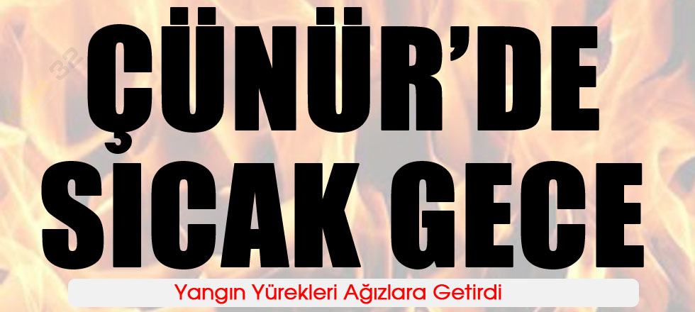 Çünürde Sıcak Gece