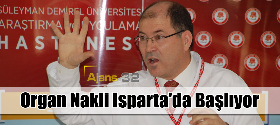 Organ Nakli Isparta'da Başlıyor