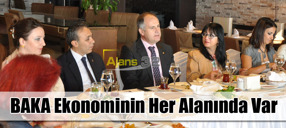 BAKA Ekonominin Her Alanında Var