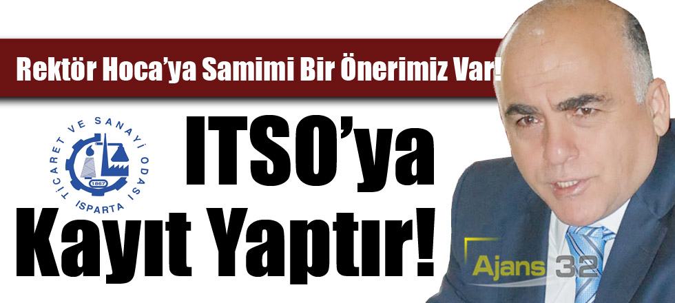 ITSO’ya Kayıt Yaptır!