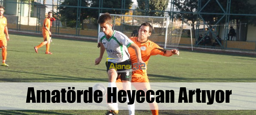 Amatörde Heyecan Artıyor