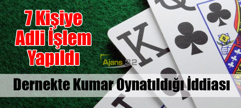 Dernekte Kumar Oynatıldığı İddiası