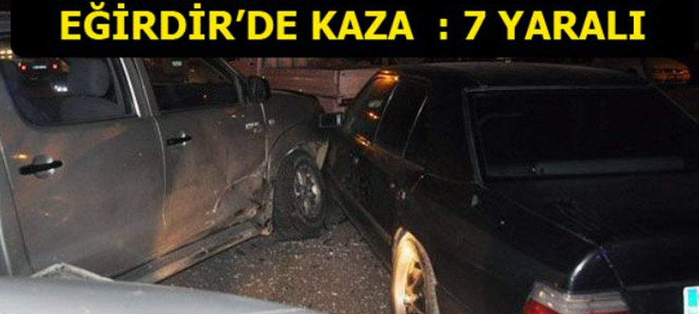 Eğirdir'de Kaza 7 Yaralı