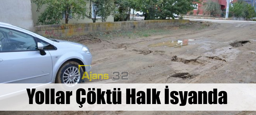 Yollar Çöktü Halk İsyanda