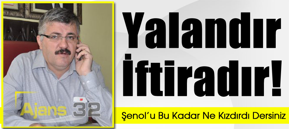 Yalandır İftiradır!