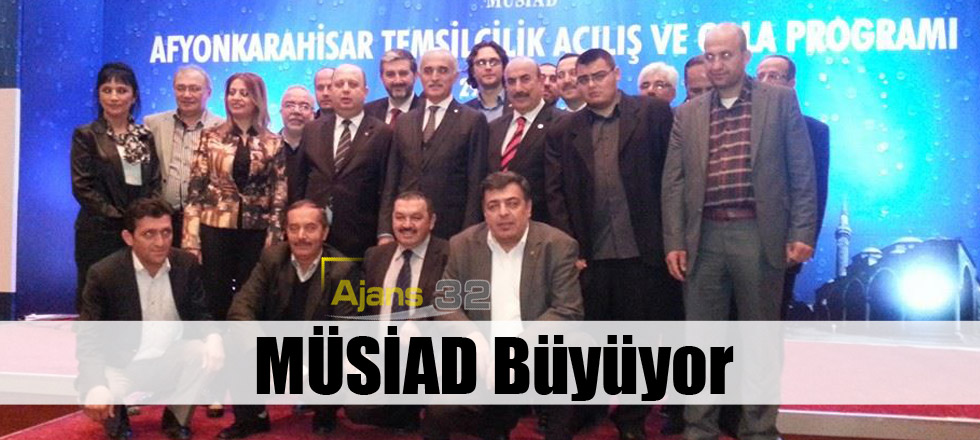 MÜSİAD Büyüyor