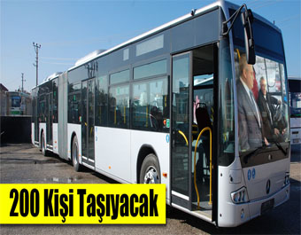 200 Kişi Taşıyacak!