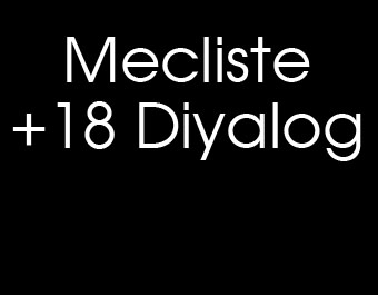 Mecliste Ahlaksız Diyalog