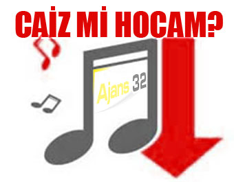 İnternetten Müzik İndirmek Caiz Mi?