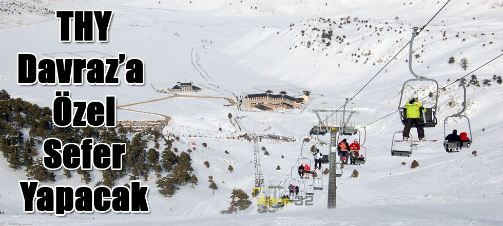 THY Davraz’a Özel Sefer Yapacak